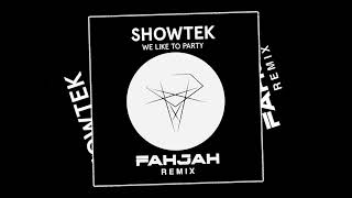 Showtek  We Like To Party Fahjah Remix [upl. by Nager]