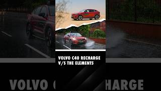 Volvo C40 vs the elements  BRANDED CONTENT shorts [upl. by Haimarej243]