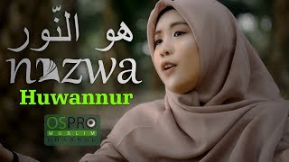 Huwannur هُوَ النُّورُ  Nazwa Maulidia Official Music Video [upl. by Inoy]