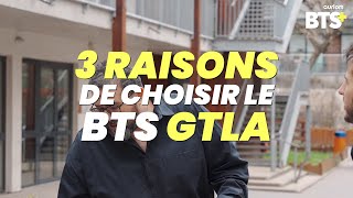 3 raisons de choisir le BTS GTLA [upl. by Deegan]