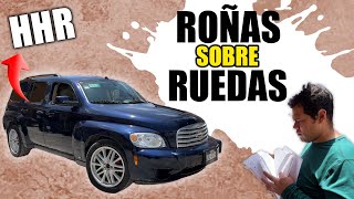 ROÑAS SOBRE RUEDAS  Compre una Chevrolet HHR en 80 mil bolas [upl. by Fidole388]