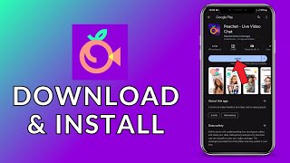 How to Download and Install Peachat App on Android 2024 Quick amp Easy  Peachat App [upl. by Ohare]