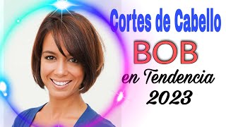 Tendencia en Cortes de Cabello BOB para Mujeres de toda edad en todos sus Estilos para el 2023🔝 [upl. by Yesima528]