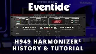 Eventide H949 Harmonizer® History amp Plugin Overview [upl. by Cone]