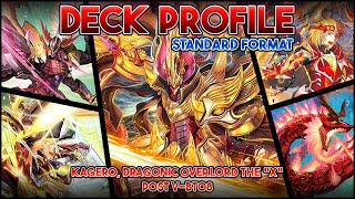 Kagero  Dragonic Overlord The quotXquot Deck Profile Post VBT08 เสพย์บรรยากาศ [upl. by Gariepy]