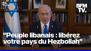 quotLibérez votre pays du Hezbollahquot Netanyahu menace le Liban de destructions quotcomme à Gazaquot [upl. by Acul]