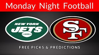 Jets Vs 49ers NFL Picks for Monday 99  MNF Picks And Parlays [upl. by Haeckel]