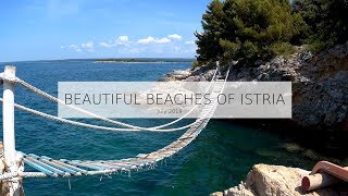 Beautiful beaches of Istria 2019  Proština Pinizule Njive Fažana Vile Štinjan 1080p 60 fps [upl. by Imoyik]