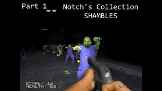 Notchs Collection Part 1  SHAMBLES [upl. by Mauve]