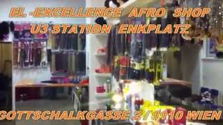 AFRO SHOP EL EXCELLENCE [upl. by Ettenirt]