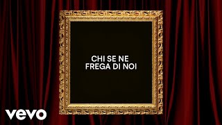 Articolo 31  CHI SE NE FREGA DI NOI Lyric Video [upl. by Mohn]