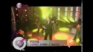 POVIA  VORREI AVERE IL BECCO CD LIVE 2006 [upl. by Wilda790]