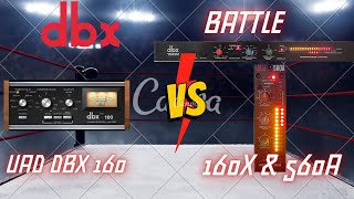 Compressor Battle  dbx 160 UAD vs dbx 160X vs dbx 560A [upl. by Eitsirhc]