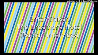 Enter Shikari The Dreamers Hotel Radio 1 Interview [upl. by Dnalrag]