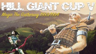 The Hill Giant Cup V MtG 9394 Tournament  Uncommented Live Stream [upl. by Thanasi]