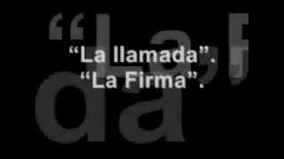 La Firma  La llamada Con la letra [upl. by Dietz]