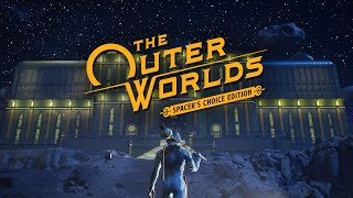 The Outer Worlds Spacer’s Choice Edition – Overview Trailer [upl. by Barrett]