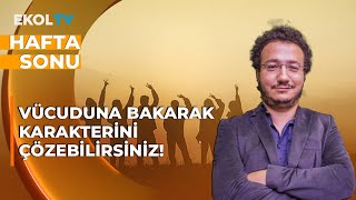 Vücut Tipimiz ve Karakterimizin Bağı Hangi Hormonumuzla Kıskanırız  Oytun Erbaş Anlattı [upl. by Sokim]