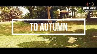 Poetry quotTo Autumnquot  by John Keats  httpwwwopenculturecomaudiobookspoetry [upl. by Ahsyad]