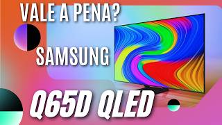 QLED Q65D da Samsung revela segredos chocantes da Smart TV [upl. by Luca]