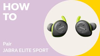 Jabra Elite Sport How to pair  Jabra Support [upl. by Rubin]