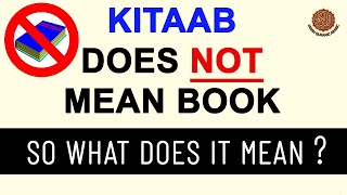 The Correct meaning of Kitab in the Quran  YOU MUST KNOW [upl. by Nakasuji]