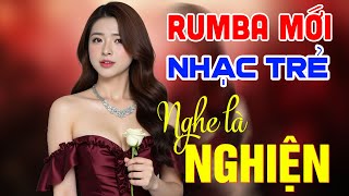 RUMBA NHẠC TRẺ HOT TIKTOK  NHẠC TRẺ SIÊU PHẨM  MOCHIII NGÂN NGÂN THỦY LÊ THƯƠNG VÕ [upl. by Ob704]