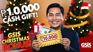 GSIS ANNOUNCES ₱10000 MAXIMUM CHRISTMAS CASH GIFT FOR PENSIONERS [upl. by Aerdna]