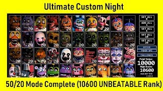 FNaF Ultimate Custom Night  5020 COMPLETE Game Complete 10600 UNBEATABLE Rank [upl. by Nae]