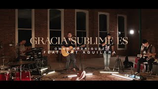 GRACIA SUBLIME FT ART AGUILERA  SESIONES EN VIVO OLD SACRAMENTO [upl. by Rakabuba]