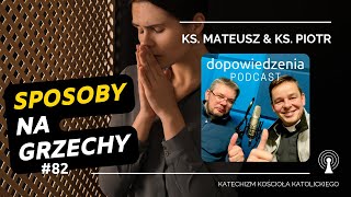 Sposoby na grzechy Dopowiedzenia Katechizm Kościoła Katolickiego [upl. by Gemma]