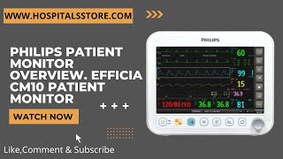 Philips Patient Monitor Overview Efficia CM10 Patient Monitor 5 para Multipara Monitor [upl. by Llevron]