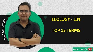 Top 15 Terms In Ecology L04 Ecology Terminology By Nilesh Soni [upl. by Calvano653]