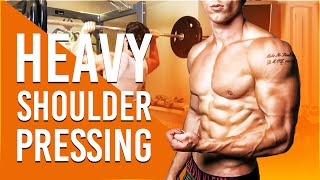 How to Get Big Shoulders Without Steroids  Heavy Shoulder Pressing [upl. by Renzo]