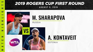 Maria Sharapova vs Anett Kontaveit  2019 Rogers Cup First Round  WTA Highlights [upl. by Etnaik]