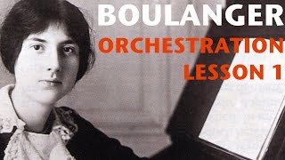 Orchestration Lesson Lili Boulanger Part 1 [upl. by Akemahs797]