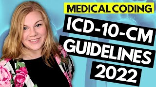 ICD10CM Medical Coding Guidelines Update for 2022 [upl. by Khajeh920]