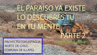 PROYECTO ECOLOGICO COYUNTAGUA PARTE 2 [upl. by Crin427]