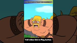 Why Barbarian Stole the Hammer gamingrascal clashofclans shorts [upl. by Gnilrits]