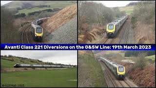 Avanti Class 221 Diversions on the GampSW for the Carstairs Engineering 190323 [upl. by Kristan197]