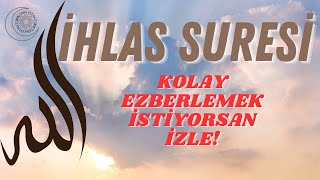 İHLAS SURESİ KOLAY EZBERLE [upl. by Zoilla378]