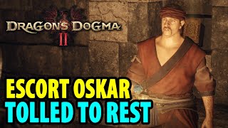 Tolled to Rest  Full Quest Walkthrough  Dragons Dogma 2 [upl. by Asir]