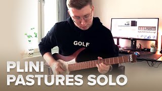 Plini  Pastures Solo Cover [upl. by Hyrup664]