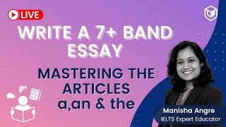 IELTS Writing Mastering Articles [upl. by Avonasac]