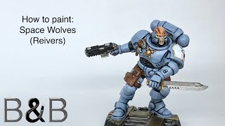 How to Paint Space Wolf Reivers [upl. by Chow932]