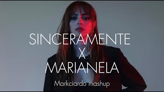 SINCERAMENTE X MARIANELA mashup markciardo [upl. by Nibur]