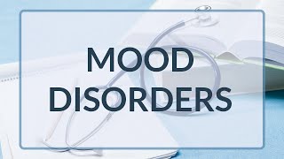 Mood Disorders Nursing Care [upl. by Curson387]