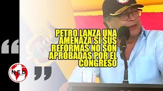 ALERTA ⚠️ PRESIDENTE PETRO SE RADICALIZA Y AMENAZA A LOS COLOMBIANOS CON UNA CONSTITUYENTE [upl. by Centeno244]