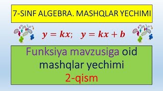 FUNKSIYA TUSHUNCHASI 7SINF ALGEBRA MASHQLAR YECHIMI 2QISM [upl. by Annenn286]