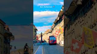 The City of Bern Switzerland 🇨🇭 shortsfeed travel switzeland beautifulplace [upl. by Tavey]